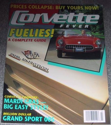 CORVETTE FEVER 1991 MAR - FUEL INJECTION, GRAND SPORT 005, '73 454, SWITCHES